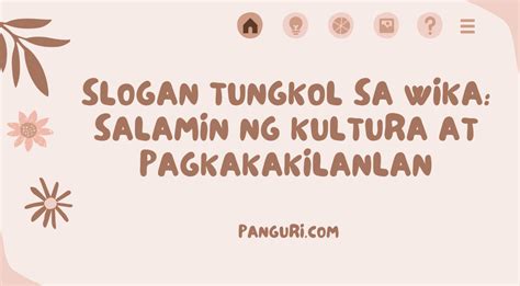 slogan tungkol sa|Slogan Tungkol sa Wika: Salamin ng Kultura at Pagkakakilanlan.